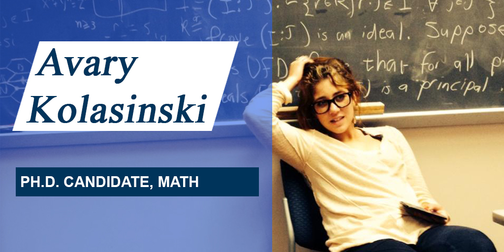 Avary Kolasinski PH.D. Candidate Math