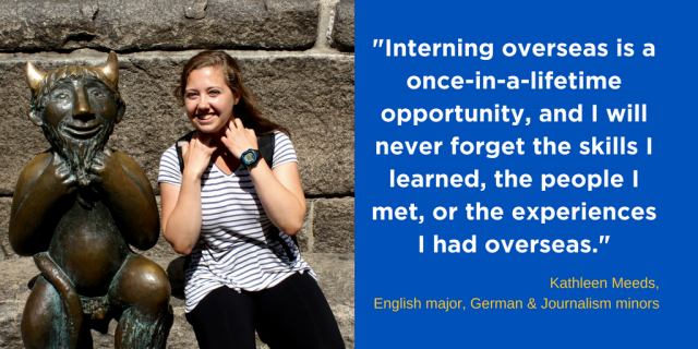 Interning overseas is a once-in-a-lifetime opportunity, and I will never forget the skills I learned, the people I met, or the experiences I had overseas