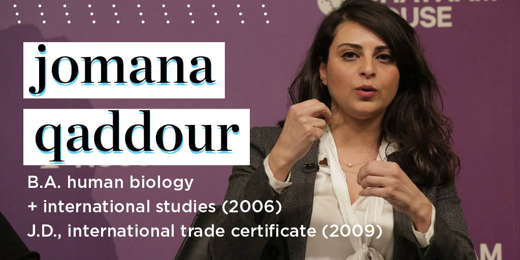 Jomana Qaddour

BA human biology and international studies (2006)
JD, international trade certificate (2009)