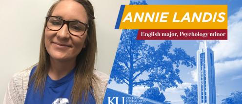 Annie Landis and the Campanille with the text English major, Psychology minor