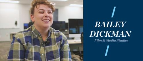 Bailey Dickman: Film and Media Studies