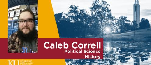 Caleb Correll. Political Science & History