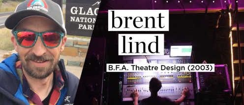 Brent Lind B.F.A. Theatre Design (2003)