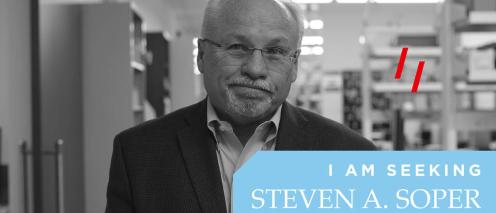 Steven A. Soper with the text 'I am seeking, Steven A. Soper'
