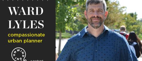 Ward Lyles and the text 'compassionate urban planner'