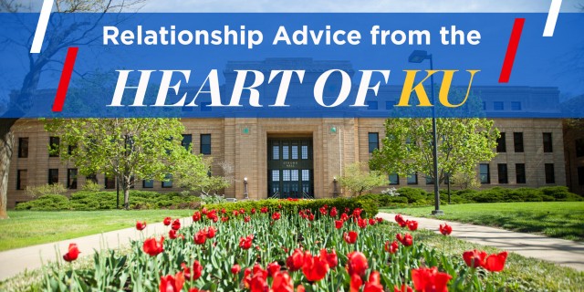 Relationship advice from the Heart of KU
