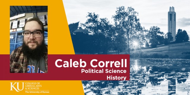 Caleb Correll. History and Political Science