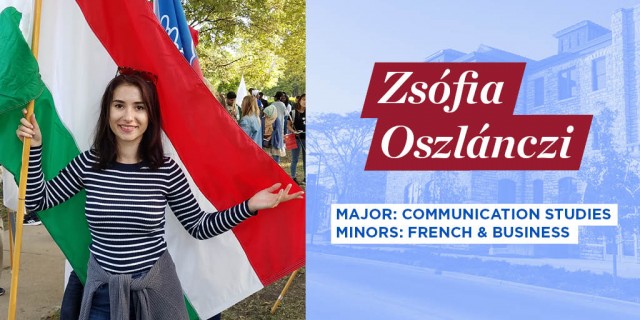 Zsofia Oszlanczi, Major: Communication Studies, Minors: French & Business