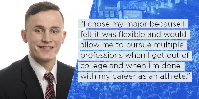 I chose my major because I felt it was flexible and would allow me to pursue multiple professions when I get out of college and when I’m done with my career as an athlete. 