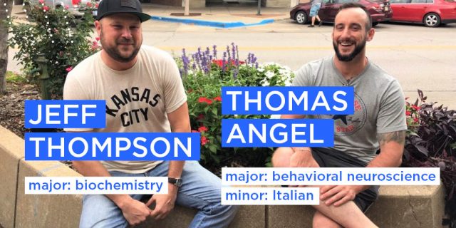 Jeff Thompson
Major: biochemistry

Thomas Angel
Major: behavioral neuroscience
Minor: Italian