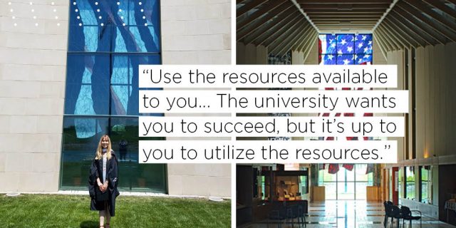 Use the resources available to you..  The university wants you to succeed, but it’s up to you to utilize the resources.