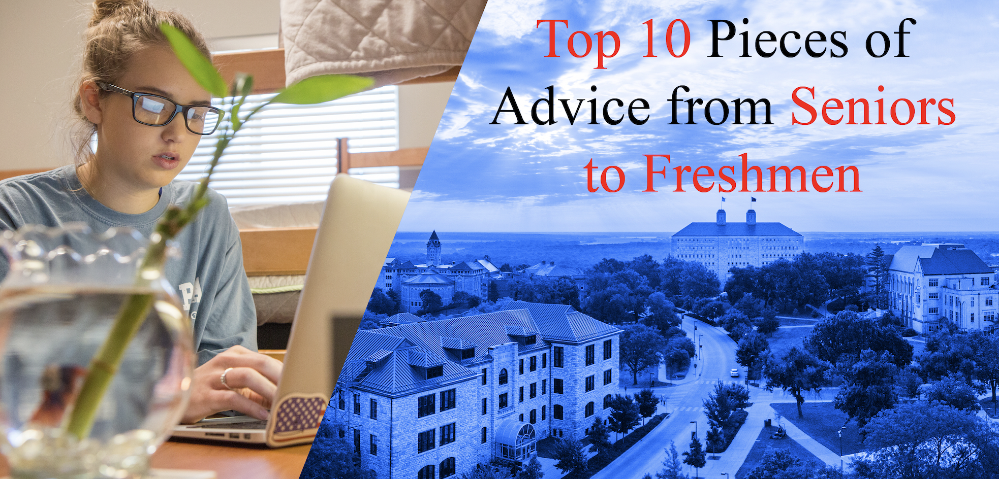 Top 10 Pieces of Advice from Seniors to Freshmen